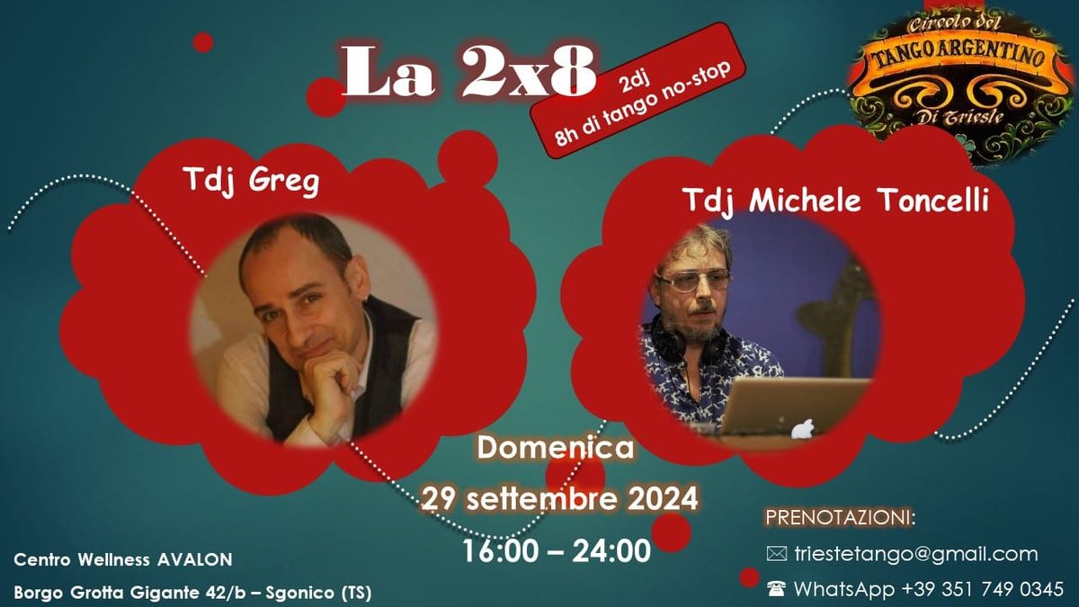 La 2x8 - dj Greg\/\/Toncelli + 8H di tango NO STOP