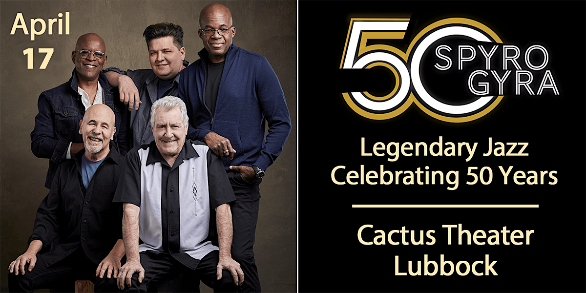 Spyro Gyra - Legendary Jazz Masters Celebrating 50 Years