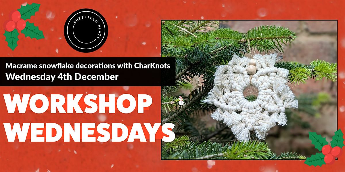 Macrame Snowflake Decorations making workshop