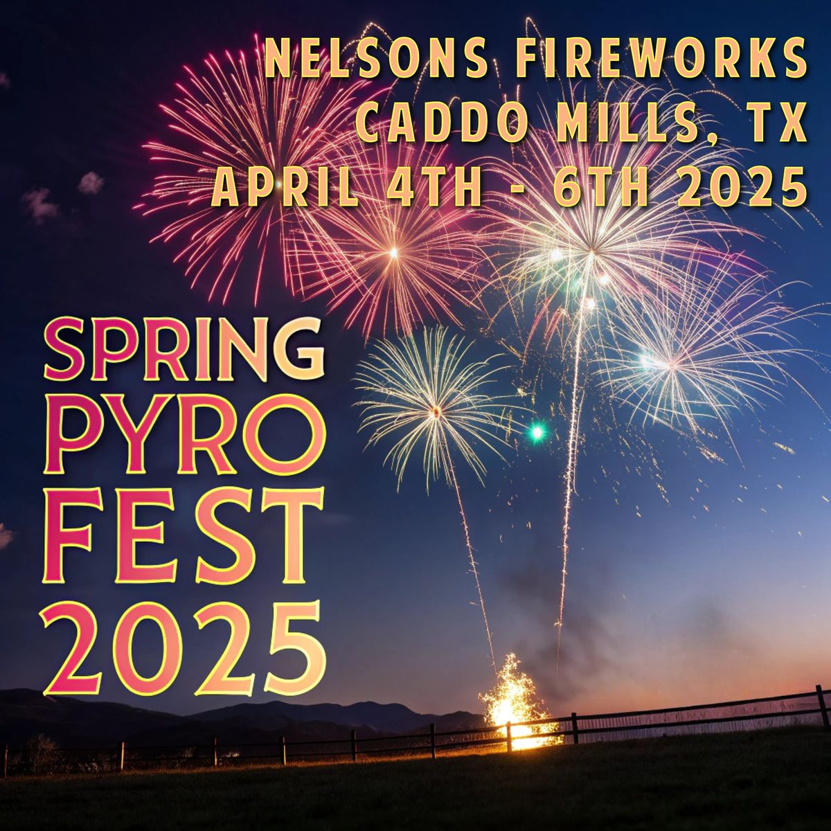 Spring PyroFest 2025