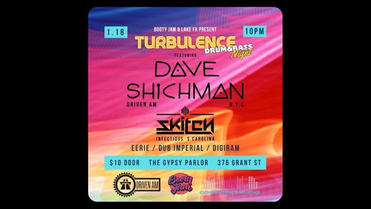 Booty Jam & Lake FX presents: TURBULENCE