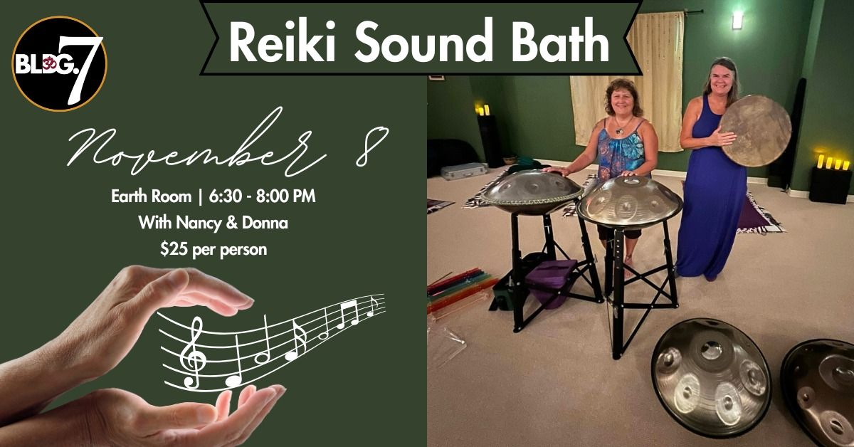 \ud83c\udfb6\u2728Reiki Sound Bath\u2728\ud83c\udfb6