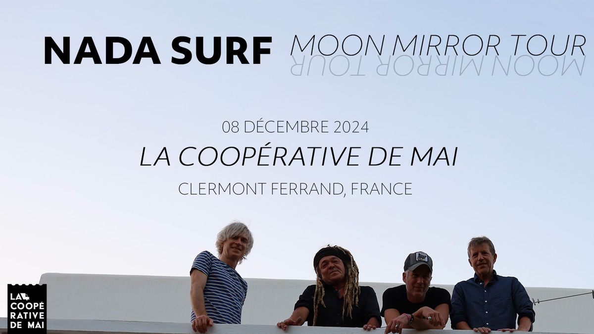 NADA SURF + MaMaMa en concert \/ La Coop\u00e9rative de Mai