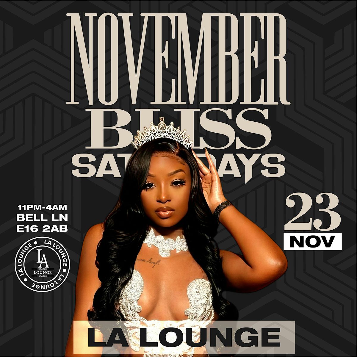 NOVEMBER BLISS | Sat 23rd of Nov | @ LA LOUNGE E16 2AB