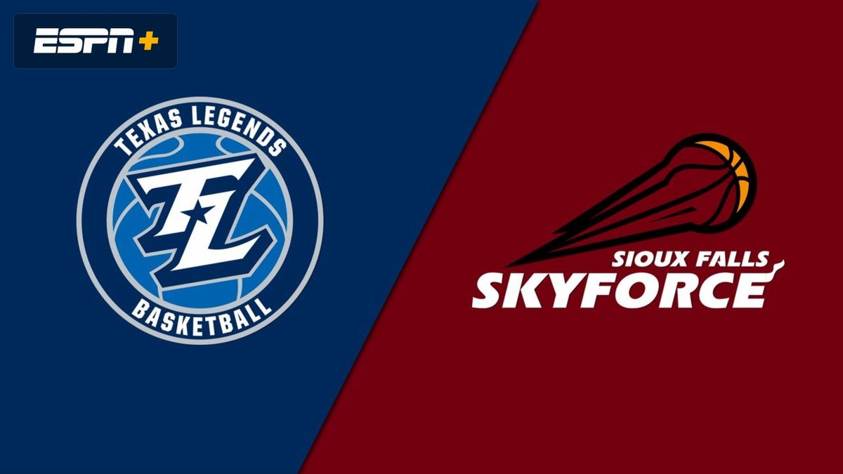 Texas Legends at Sioux Falls Skyforce