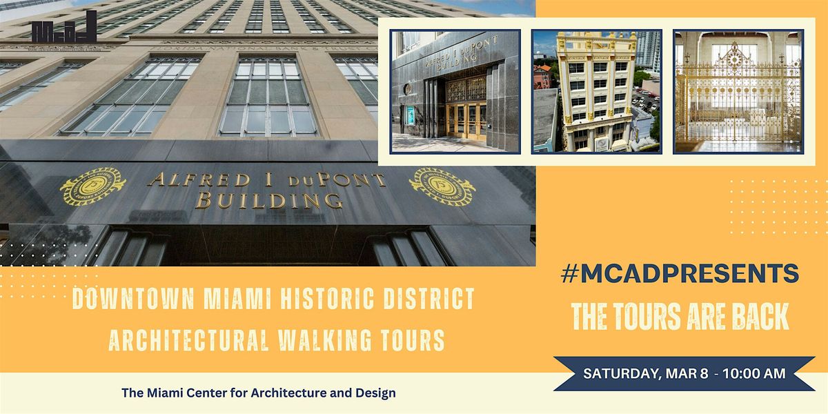 Downtown Miami Historic District Architectural Walking Tour