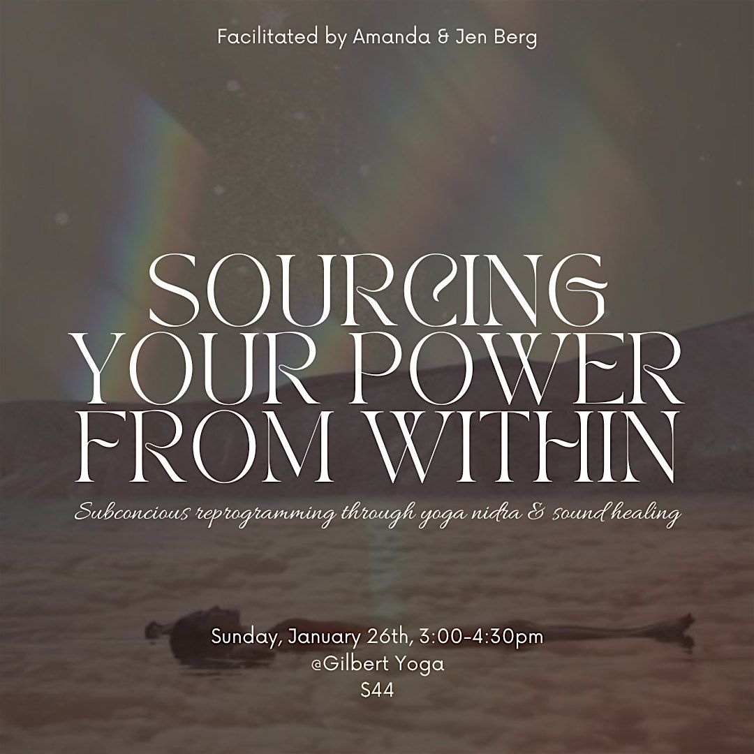 Sourcing Your Power From Within: Reprogramming the Subconscious