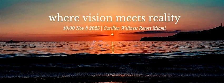 From Vision to Reality: A Hands-On Manifestation Workshop