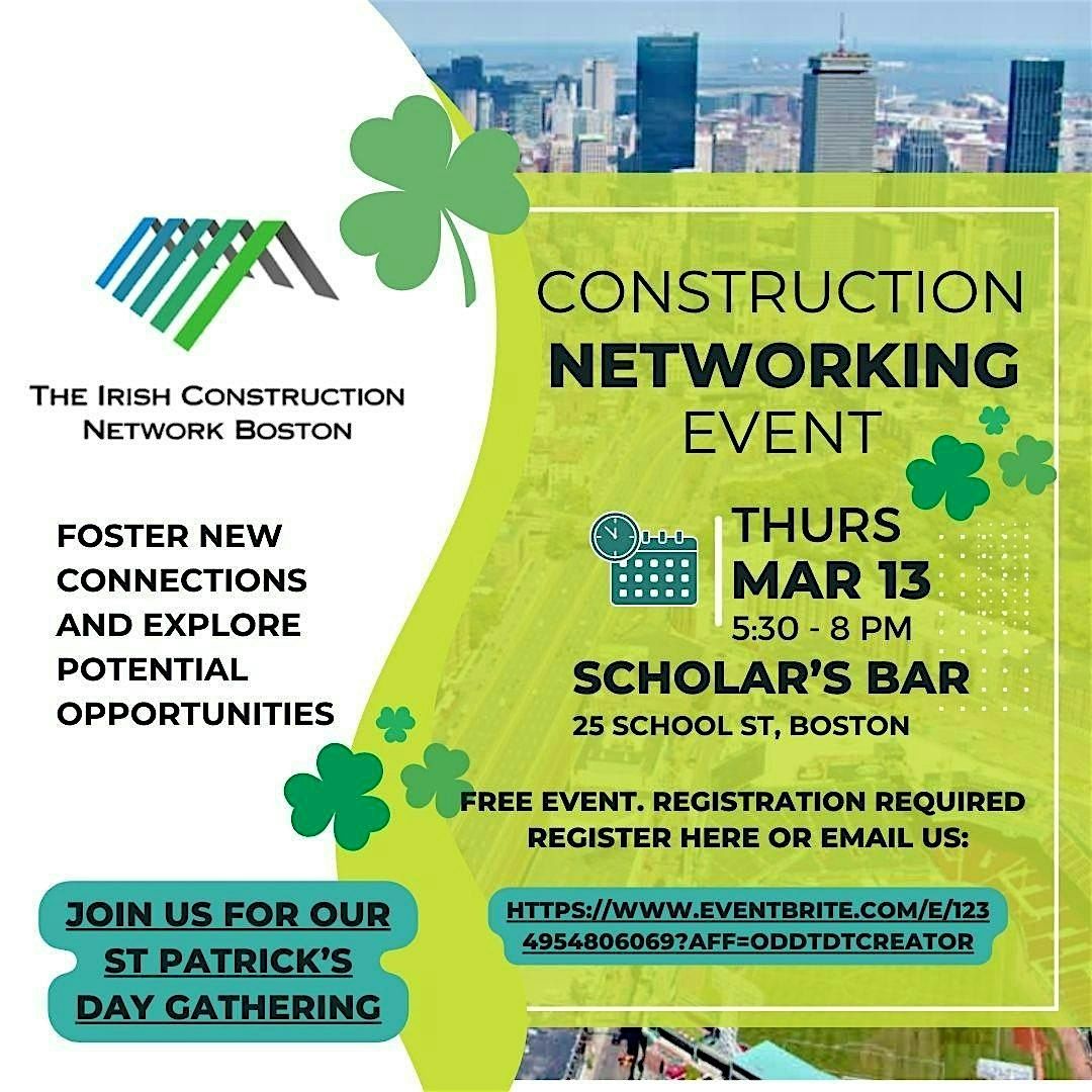 The Irish Construction Network Boston St Patricks Day Event!