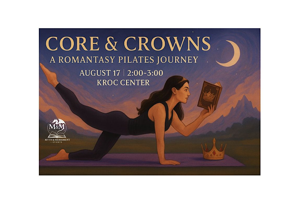 Core & Crowns: A Romantasy Pilates Journey