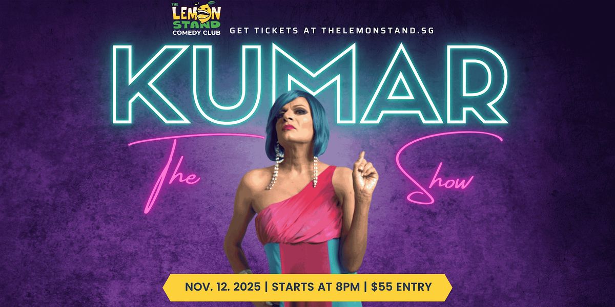 The Kumar Show | Wednesday November 12th 2025 @ The Lemon Stand
