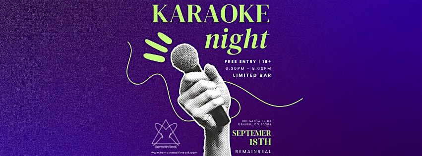 Copy of RemainReal Presents: Karaoke Night!