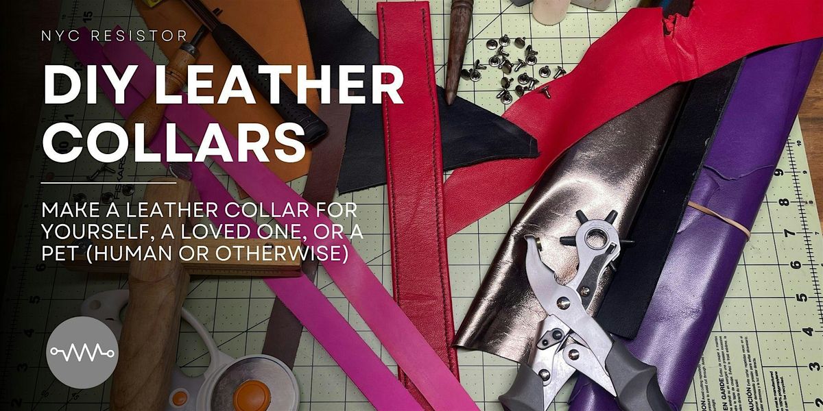 Make Leather Collars!