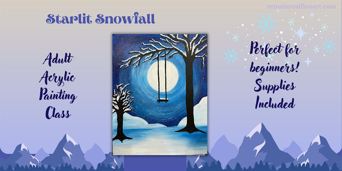 Starlit Snowfall Acrylic Paint & Sip Class