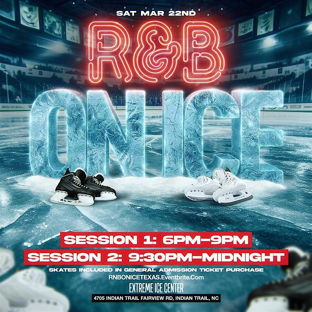 R&B ON ICE (Ice Skating) Charlotte, NC