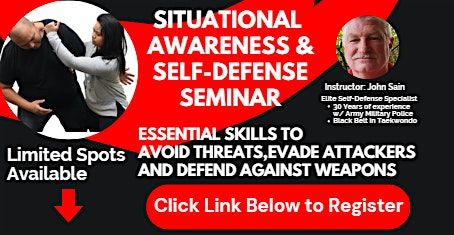 Situational Awareness & Self-Defense Seminar