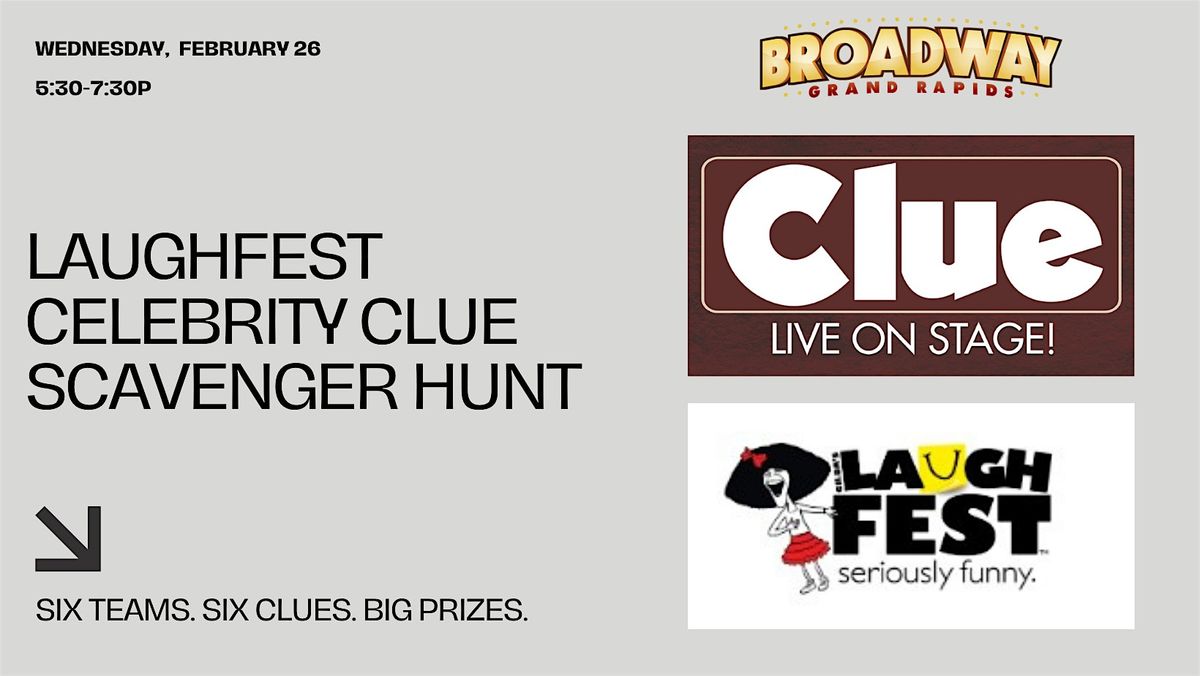 Laughfest Celebrity Clue Scavenger Hunt