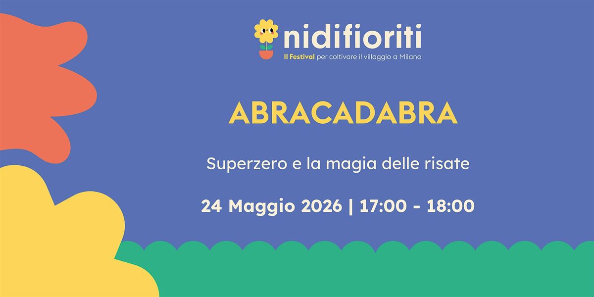 Abracadabra: Superzero e la magia delle risate