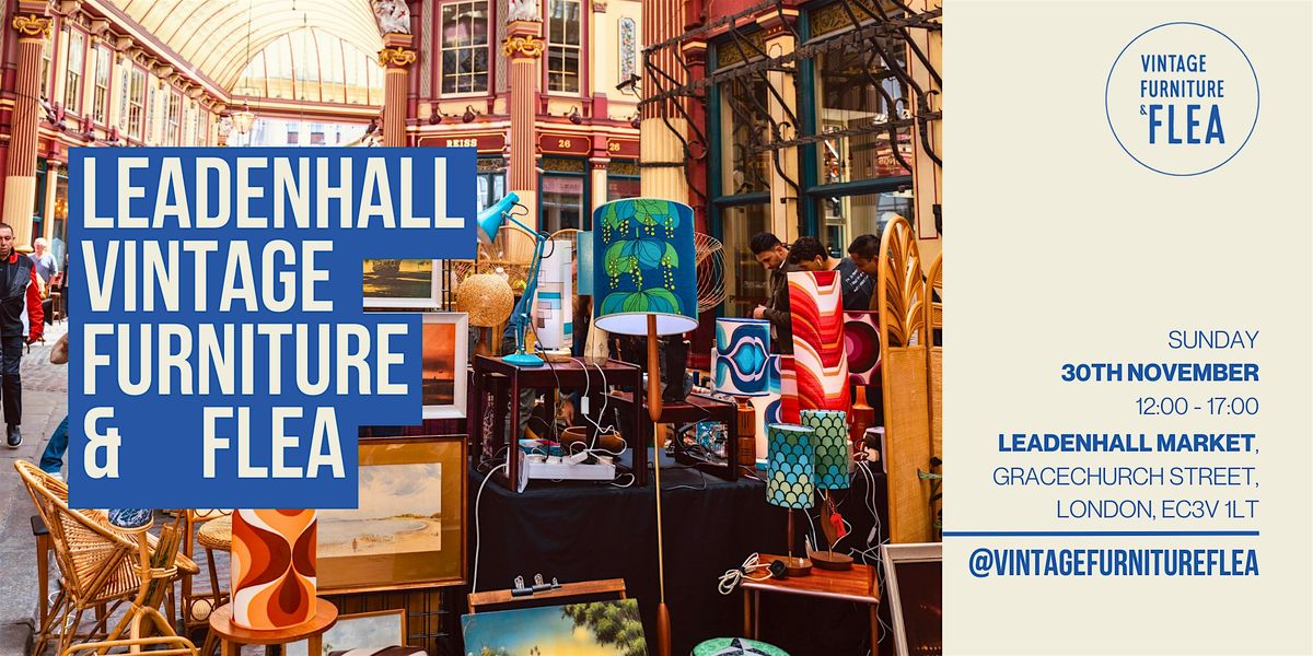 The Leadenhall Vintage Furniture & Flea Market