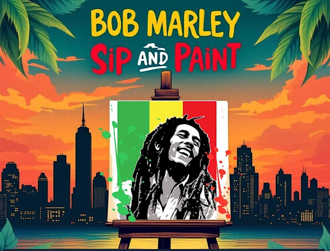 Bob Marley Sip and Paint
