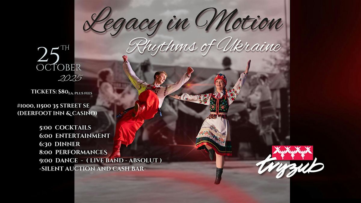 Legacy in Motion - Rhythms of Ukraine