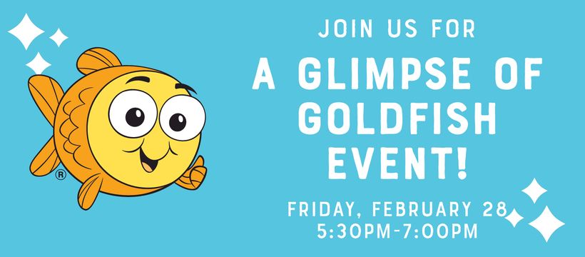 Glimpse of Goldfish- FREE event!