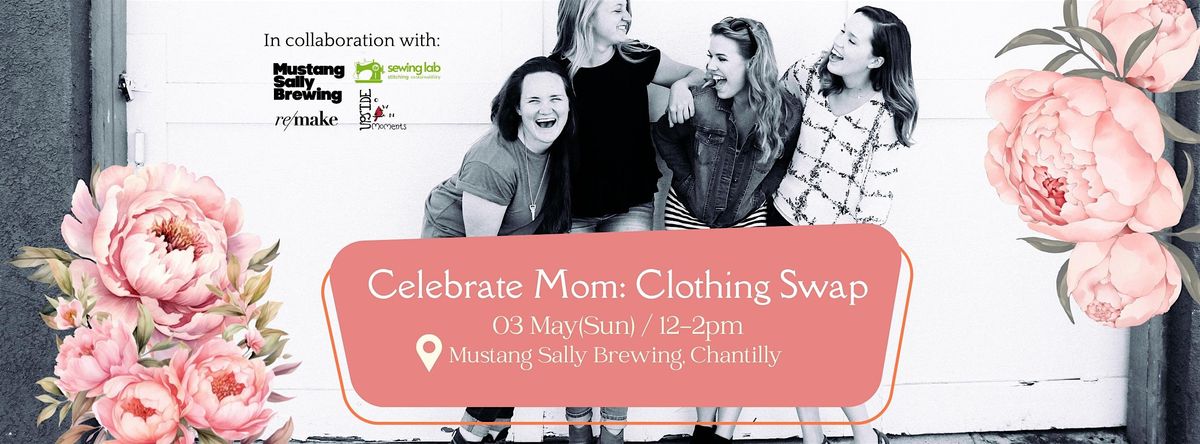 Mustang Sally Brewing - Celebrate Mom Clothing Swap