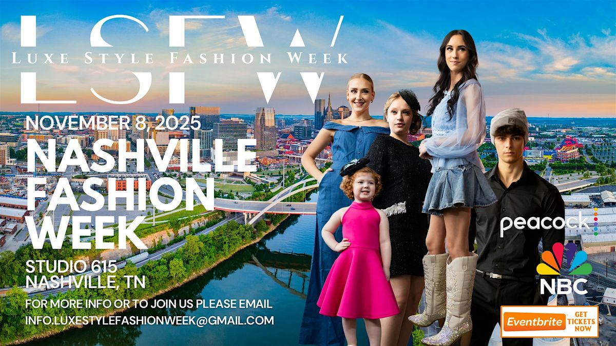 Nashville Fashion Week - Luxe Style Fashion Week Charity Fashion Show