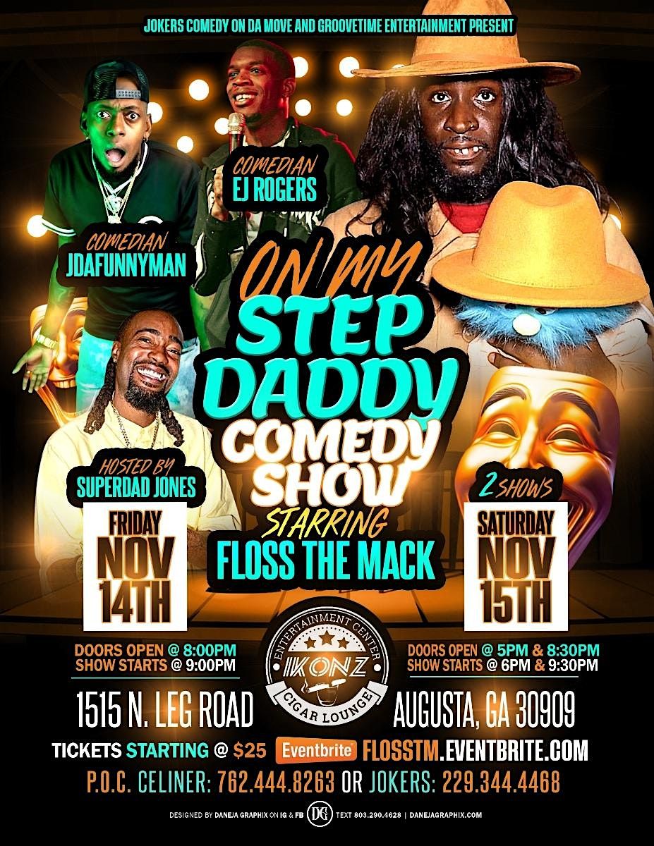 On My Step Daddy Comedy Show ----1 Show 14 November\/2 Shows 15 November