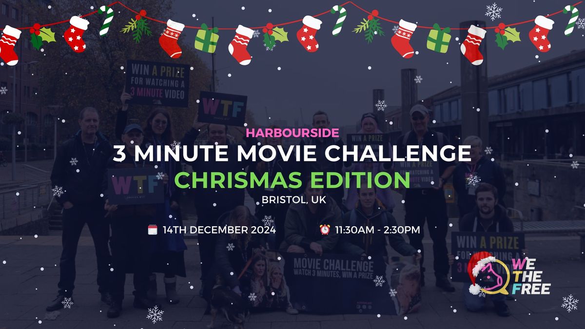 ?WTF 3 Minute Movie Challenge Christmas Edition | Bristol, UK | 14th December 2024