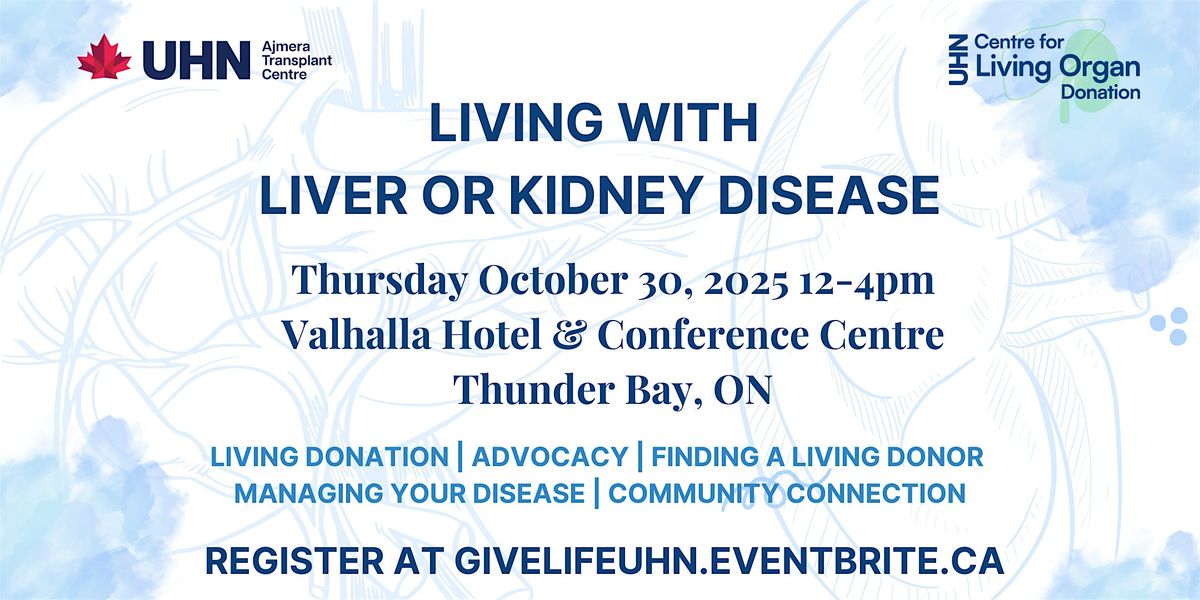 Living with Liver or Kidney Disease