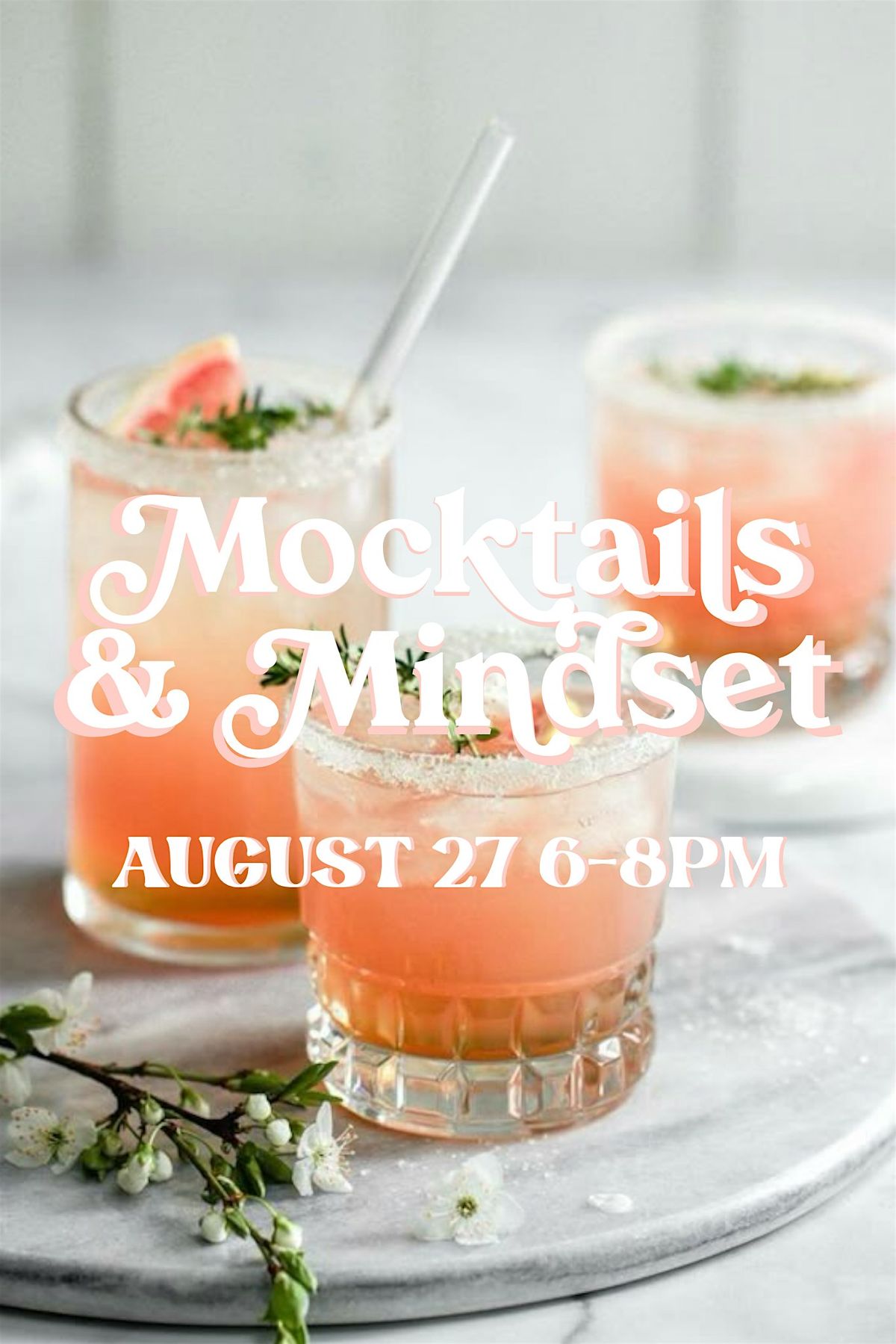 Mocktails and Mindset