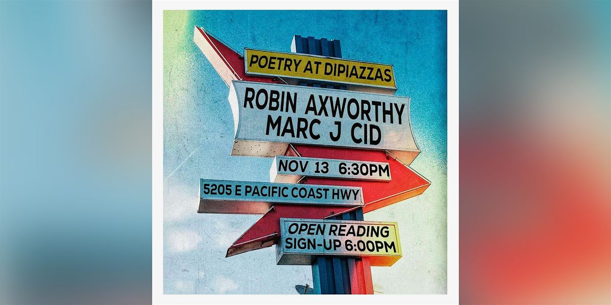 Poetry Series:  Robin Axworthy + Marc J Cid