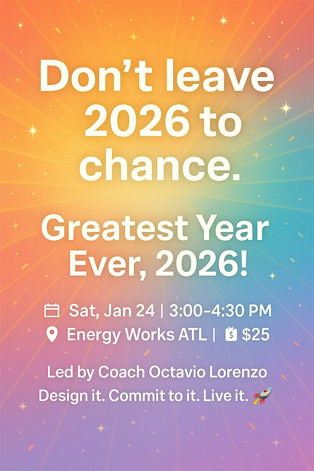 Greatest Year Ever, 2026!