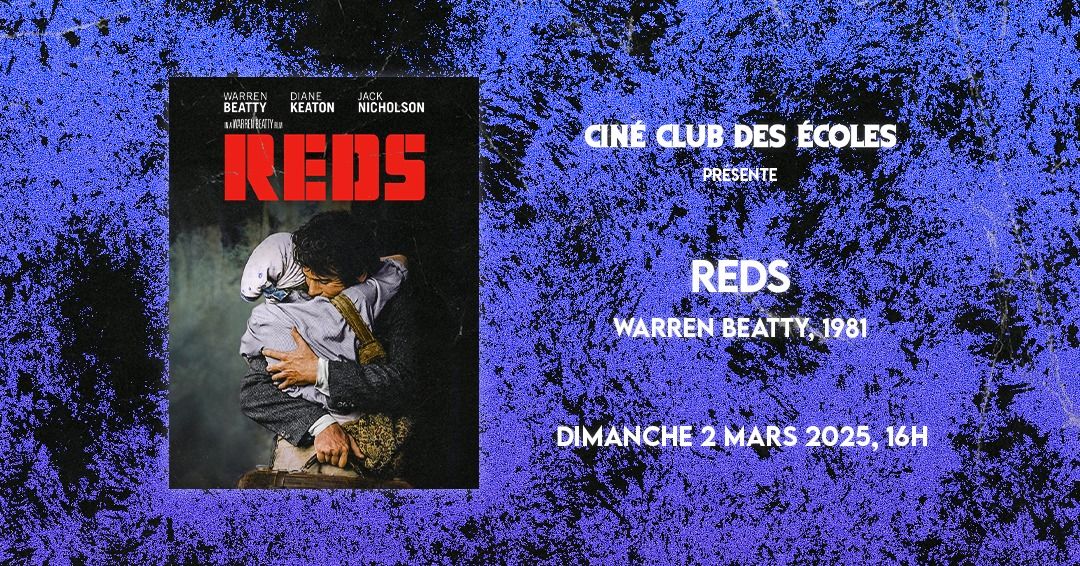 REDS de Warren Beatty \/ Cin\u00e9-Club des Ecoles