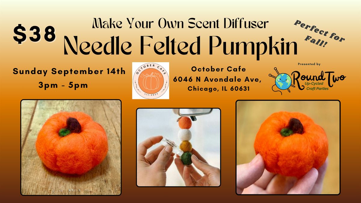Make your Own Needle Felted Pumpkin