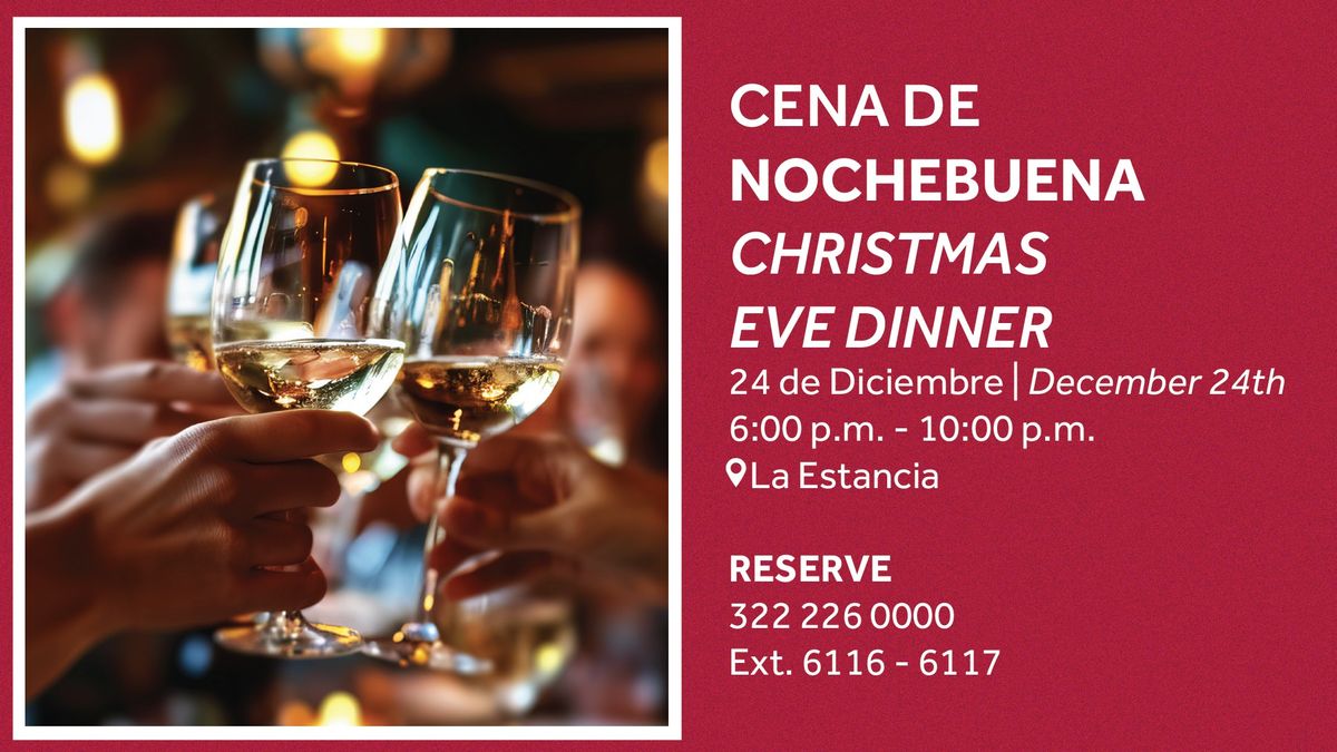 Cena de Nochebuena | Christmas Eve Dinner