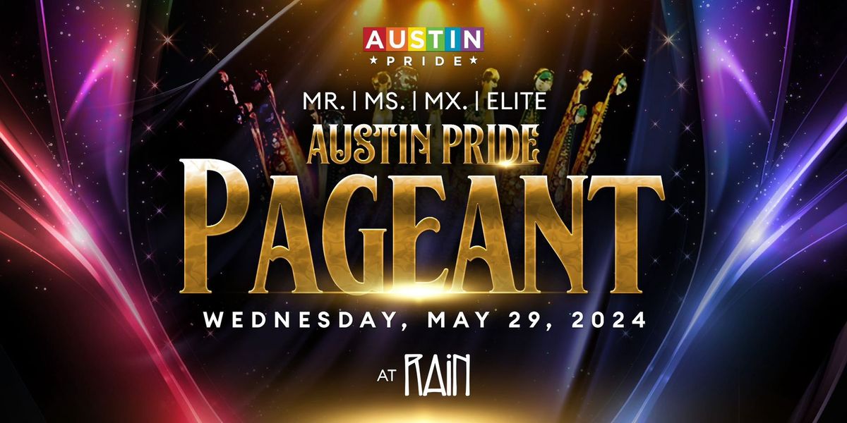 2024 Mr\/Ms\/Mx\/Elite Austin Pride Pageant