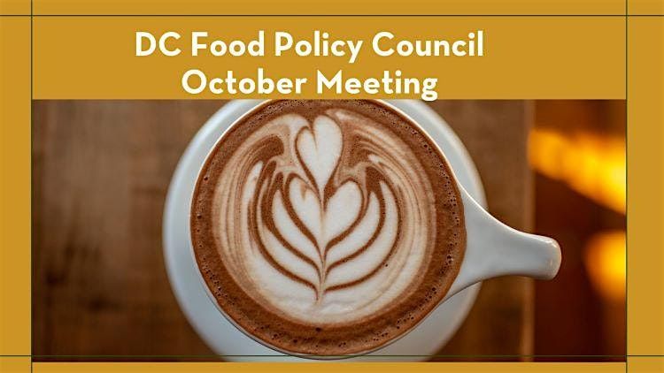 DC Food Policy Council October Meeting