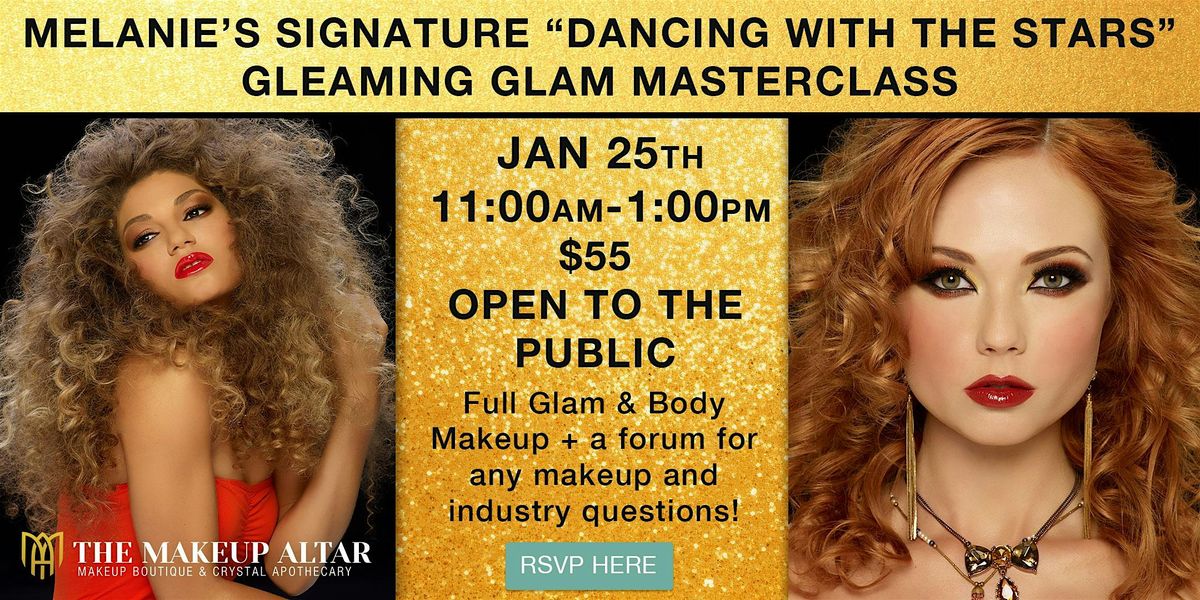 Melanie's Signature "Dancing with the Stars" Gleaming Glam Masterclass