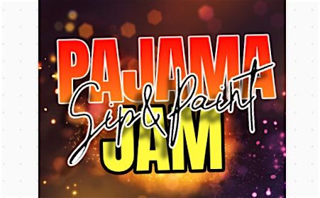 Pajama Jam Sip & Paint - The Paint Experience