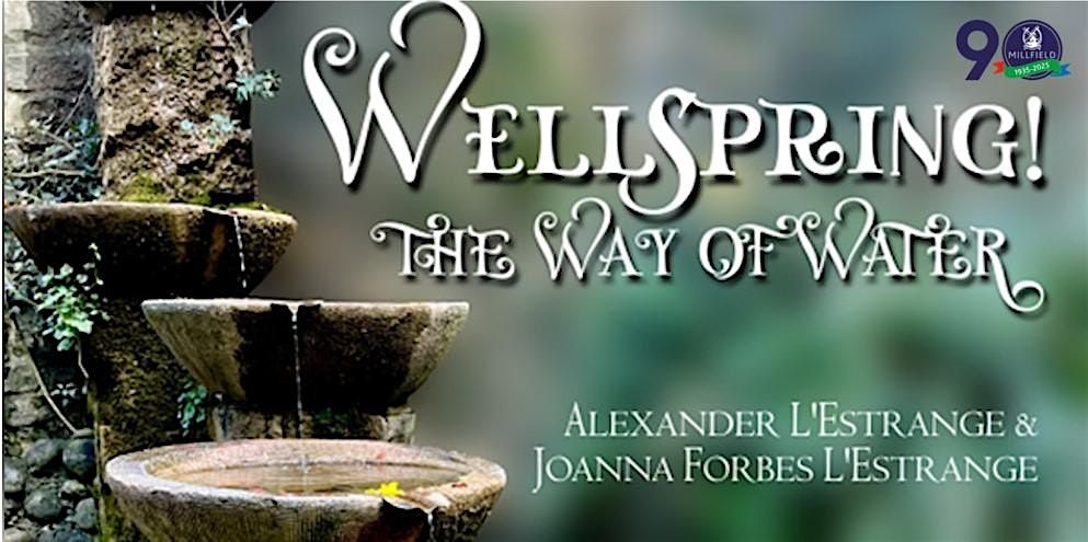 Wellspring! The Way of Water