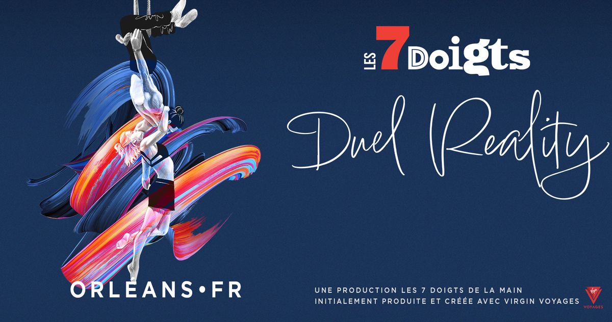 Duel Reality \u2022 Orleans \u2022 France