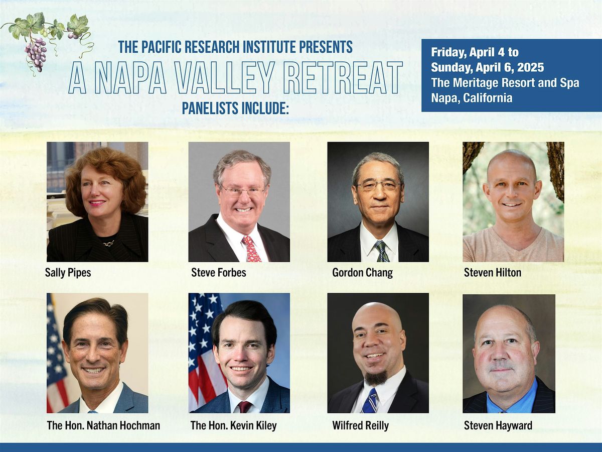 Pacific Research Institute's Napa Valley Retreat