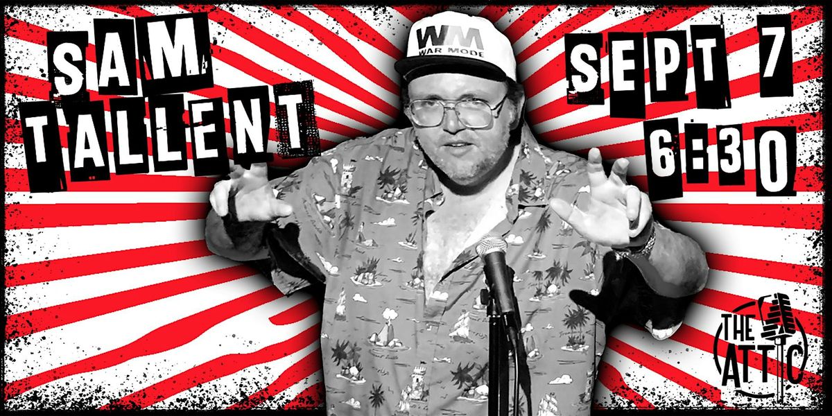 Sam Tallent Show #2 at The Attic Comedy Club, Columbus, Ohio