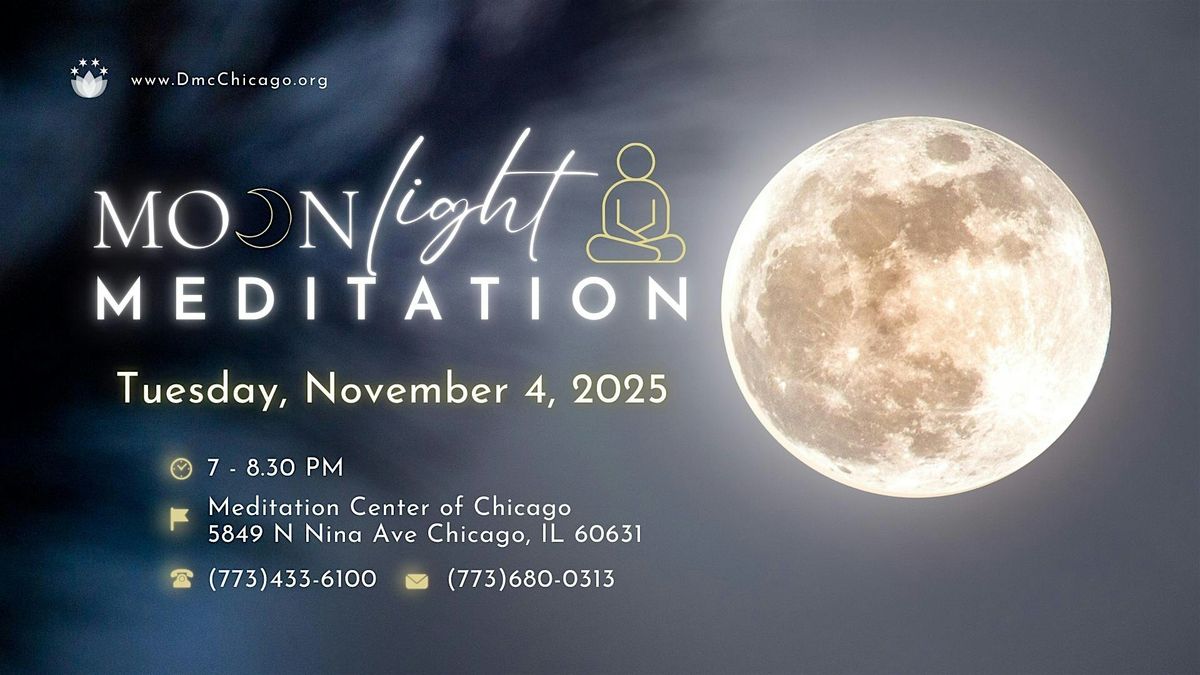 Moonlight Meditation on November 4, 2025