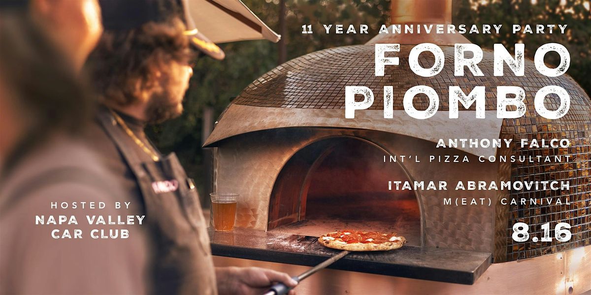 Forno Piombo's 11-Year Anniversary with Anthony Falco