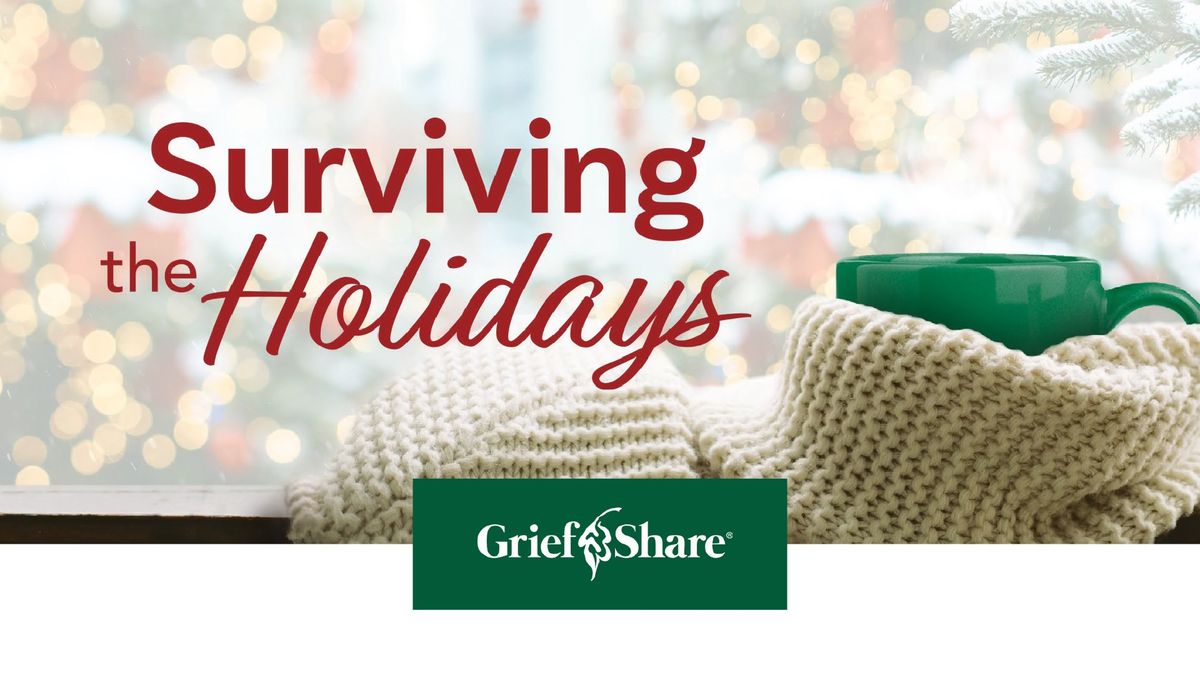 GriefShare: Surviving the Holidays Seminar