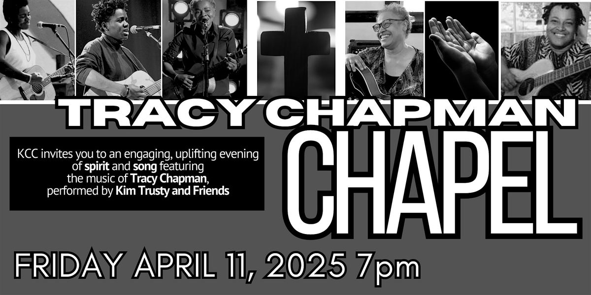 The Tracy Chapman Chapel with Kim Trusty