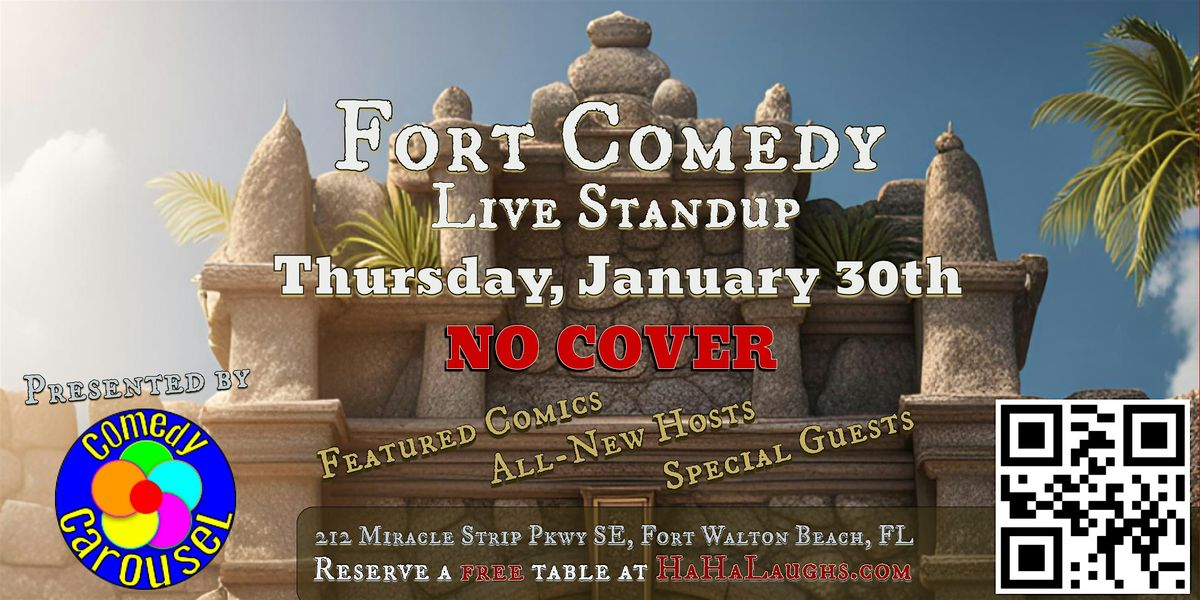 Fort Comedy: Standup Open Mic (Jan 30th)